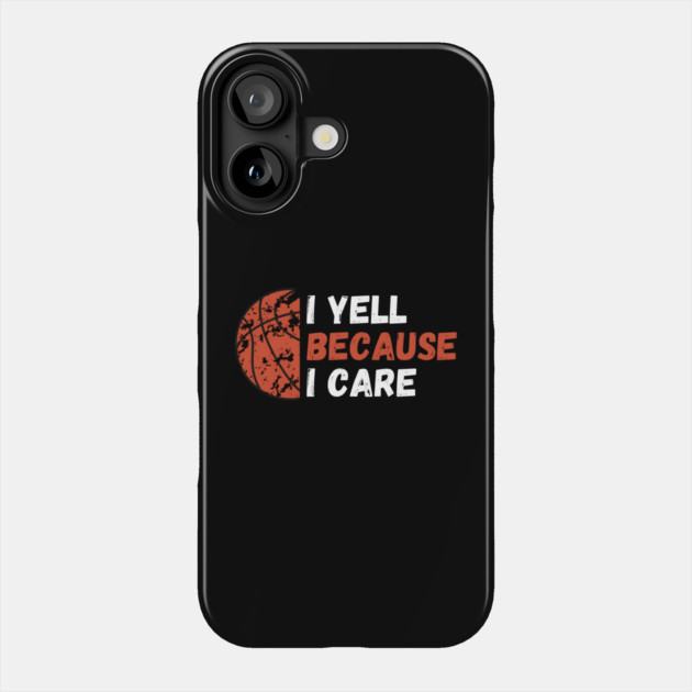 Because Basketball Phone Case by MakerMind8.2