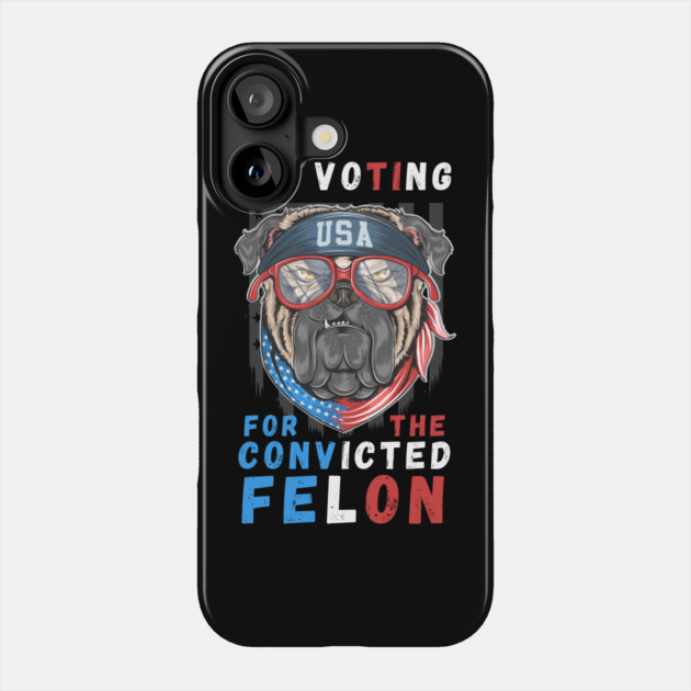 I'm Voting For The Convicted Felon Phone Case by MakerMind8.2