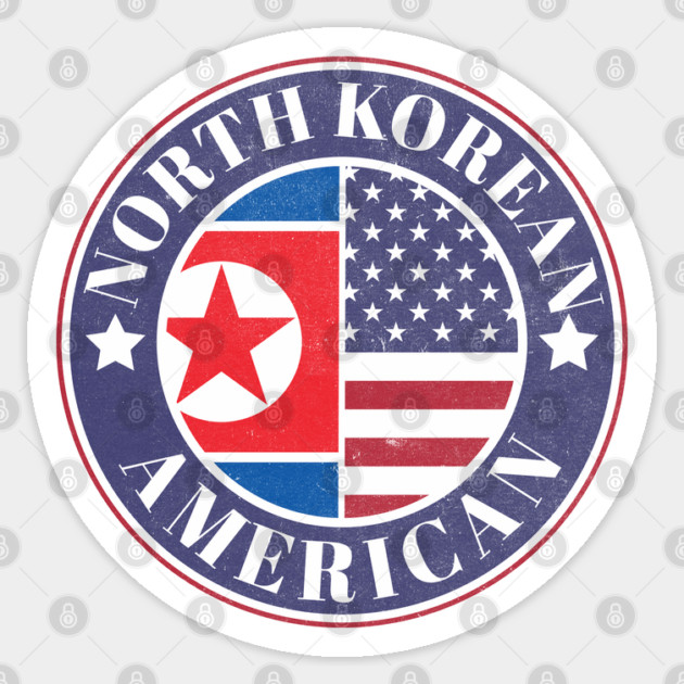 Proud North Korean-American Badge - North Korea Flag Sticker by Yesteeyear