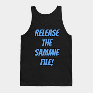 Release the Sammie file! Tank Top