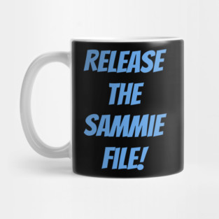Release the Sammie file! Mug