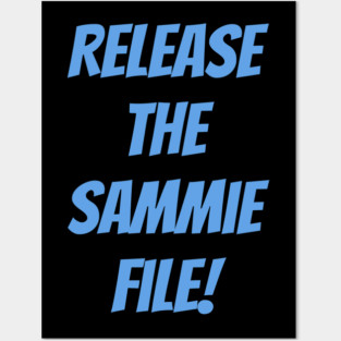 Release the Sammie file! Posters and Art