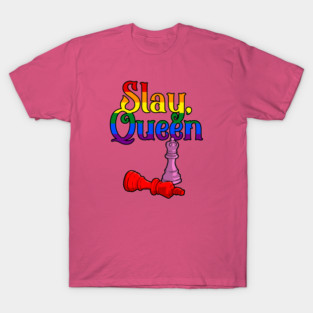 Slay Queen T-Shirt