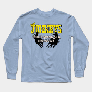 The Johnnys Showdown Long Sleeve T-Shirt