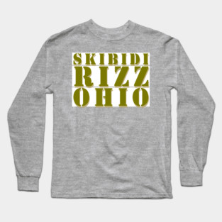 Skibidi Rizz Ohio Long Sleeve T-Shirt