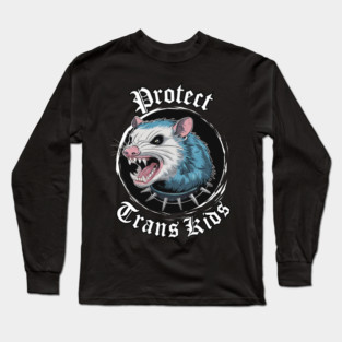 Protect Trans Kids Possum Long Sleeve T-Shirt