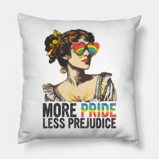 More Pride Less Prejudice LGBT Pride Month More Pride Pillow