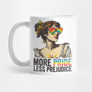 More Pride Less Prejudice LGBT Pride Month More Pride Mug