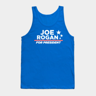 Joe Rogan for President Tank Top