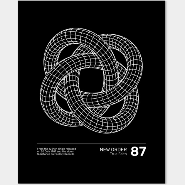 New Order True Faith Wall Art by Timeless Chaos
