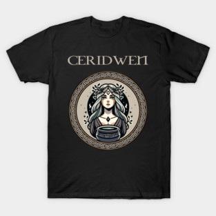 Ceridwen Irish Goddess of Magic, the Moon and Arts T-Shirt