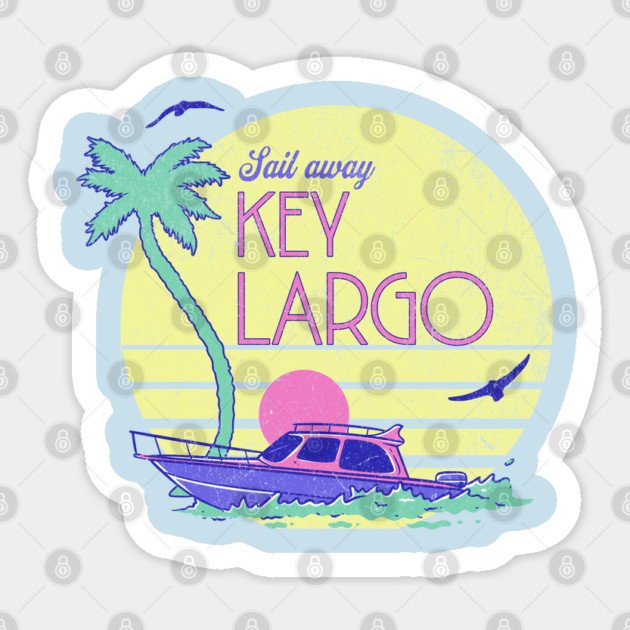 Retro 80s Yacht Rock Music Sail Away Key Largo Sticker by Yesteeyear