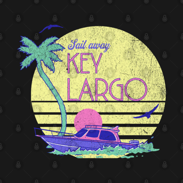 Retro 80s Yacht Rock Music Sail Away Key Largo by Yesteeyear