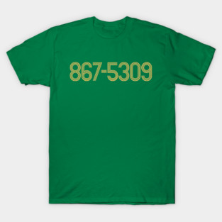 867-5309 - Funny 80's Nostalgia T-Shirt