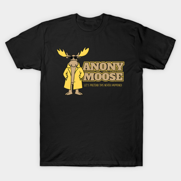 Anony-moose T-Shirt by Kenny The Bartender's Tee Emporium