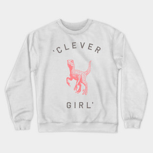Clever Girl Crewneck Sweatshirt