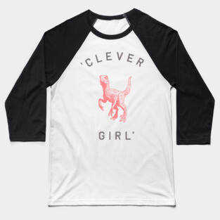 Clever Girl Baseball T-Shirt