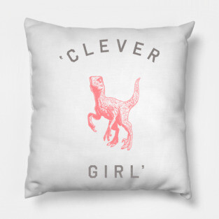 Clever Girl Pillow