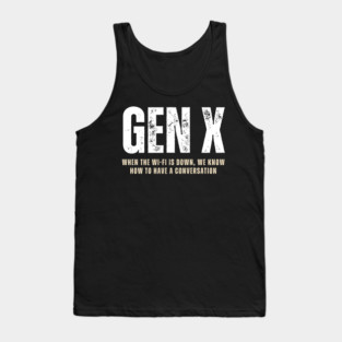 Gen X Retro Vibes Design for True Generation Xers Tank Top