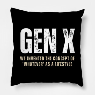 Gen X Retro Vibes Design for True Generation Xers Pillow