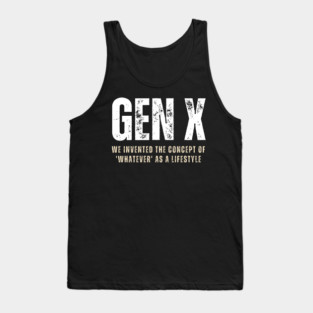 Gen X Retro Vibes Design for True Generation Xers Tank Top