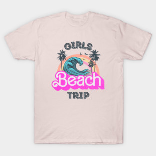 Girls Beach Trip T-Shirt