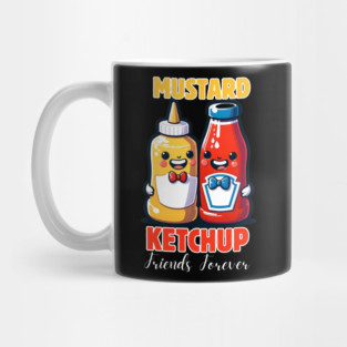 MUSTARD KETCHUP FRIENDS FOREVER Mug