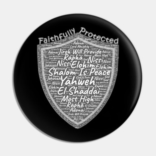 Shield of God Names | Faithfully Protected Divine Power Pin
