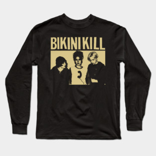 bikini kill Long Sleeve T-Shirt