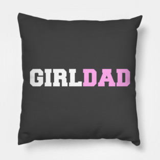 Girl-Dad Pillow