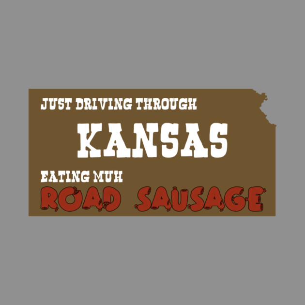 Kansas Road Sausage by Rick Gualtieri