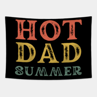 Hot Dad Summer Tapestry