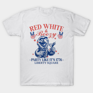 Red White and BOOZY Liberty Square Party like it's 1776 T-Shirt
