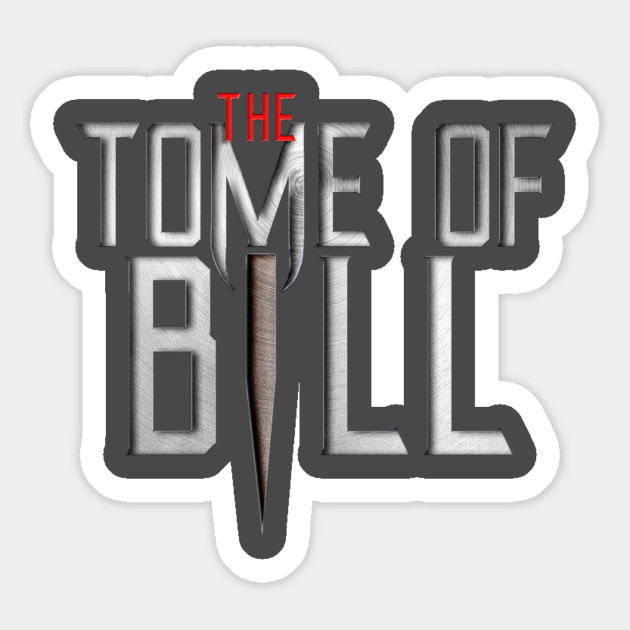 Tome of Bill logo Magnet by Rick Gualtieri