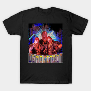 DEMOLITION T-Shirt