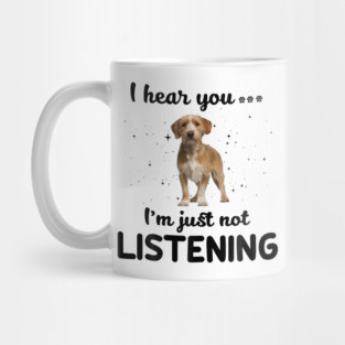 Basset Fauve de Bretagne I hear you...I'm just not listening Mug