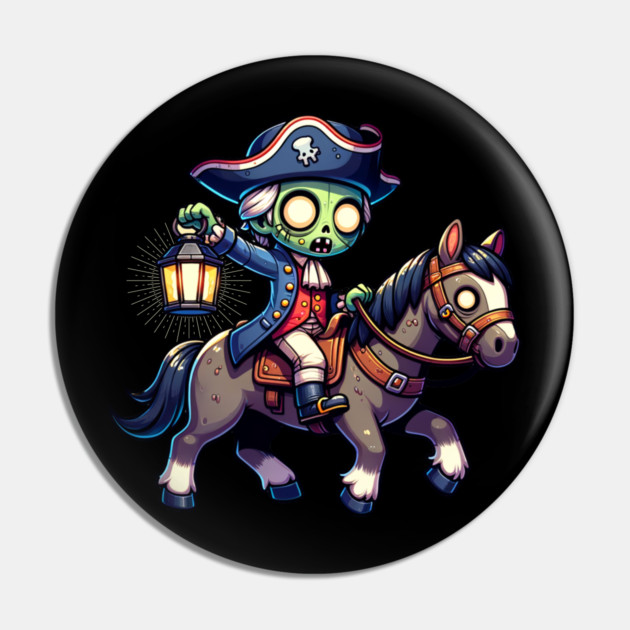 Zombie Paul Revere's Ride Pin by HolidayBug