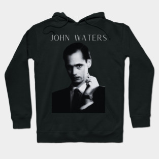 John Waters Hoodie