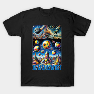 Evolve! T-Shirt