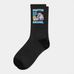Muffin is my spirit animal Socks