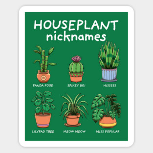 Houseplant Nicknames Sticker