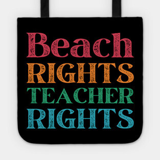 Sun, Sand, and School Breaks - We Deserve It! Tote