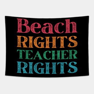 Sun, Sand, and School Breaks - We Deserve It! Tapestry