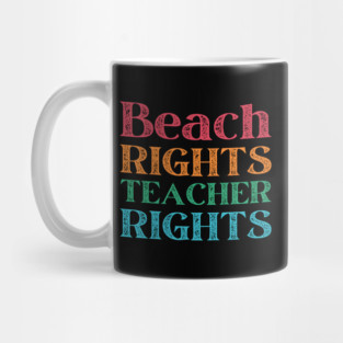 Sun, Sand, and School Breaks - We Deserve It! Mug