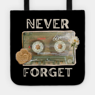 Never Forget Tote