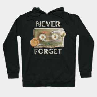 Never Forget Hoodie