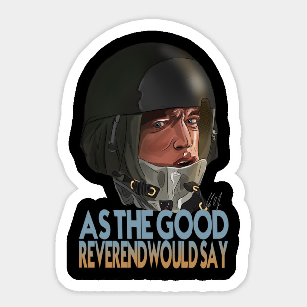 ID4: As the Good Reverend Would Say Magnet by 51Deesigns