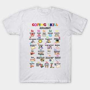 Coping Skills Alphabet, School Counselor, Mental Health Matters, Psychologist, Positivity T-Shirt