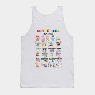 Coping Skills Alphabet, School Counselor, Mental Health Matters, Psychologist, Positivity Tank Top
