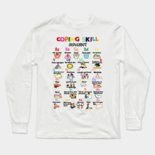 Coping Skills Alphabet, School Counselor, Mental Health Matters, Psychologist, Positivity Long Sleeve T-Shirt